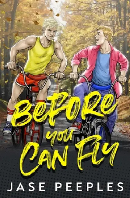 Before You Can Fly by Jase Peeples