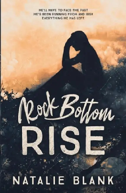 Rock Bottom Rise by Natalie Blank