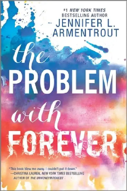 The Problem with Forever by Jennifer L. Armentrout