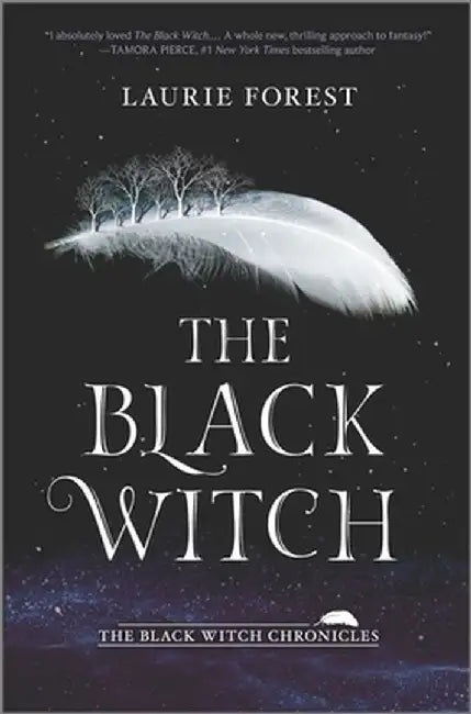 The Black Witch: An Epic Fantasy Novel by Laurie Forest