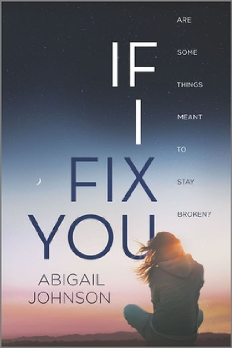 If I Fix You by Abigail Johnson
