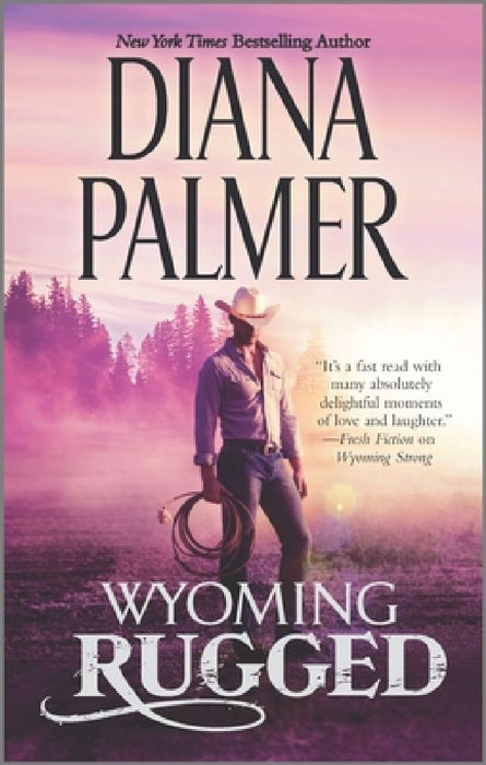 Wyoming Rugged by Diana Palmer