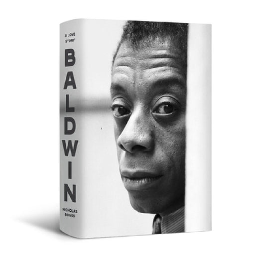 Baldwin: A Love Story by Nicholas Boggs