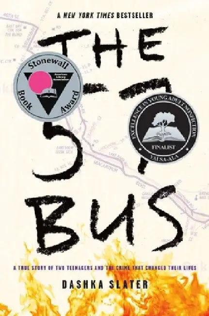 The 57 Bus: A True Story of Two Teenagers and the Crime That Changed Their Lives by Dashka Slater