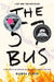 The 57 Bus: A True Story of Two Teenagers and the Crime That Changed Their Lives by Dashka Slater