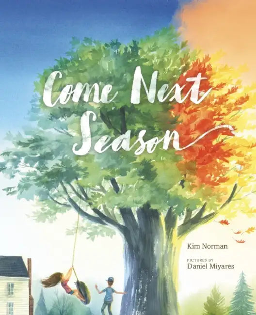 Come Next Season by Kim Norman