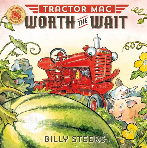Tractor Mac Worth The Wait by Billy Steers