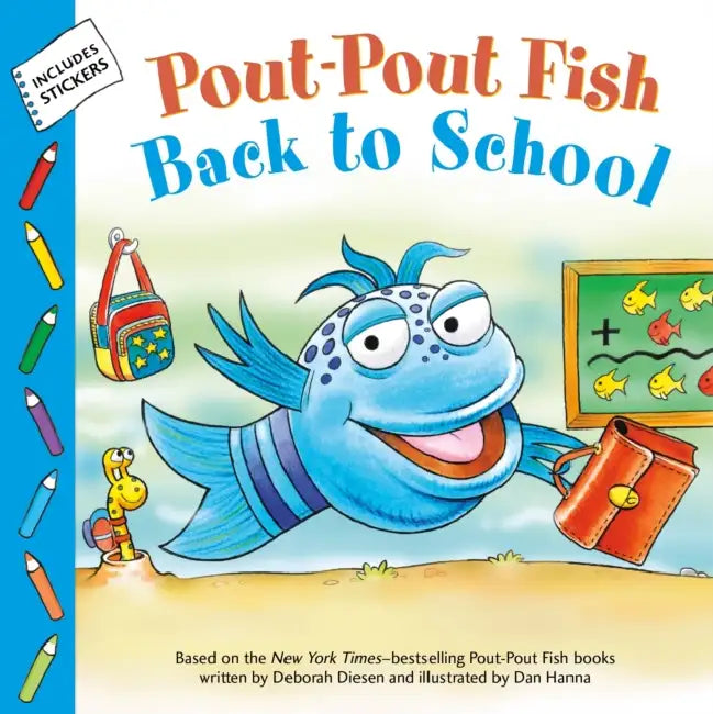 Pout-Pout Fish: Back To School by Deborah Diesen