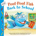 Pout-Pout Fish: Back To School by Deborah Diesen