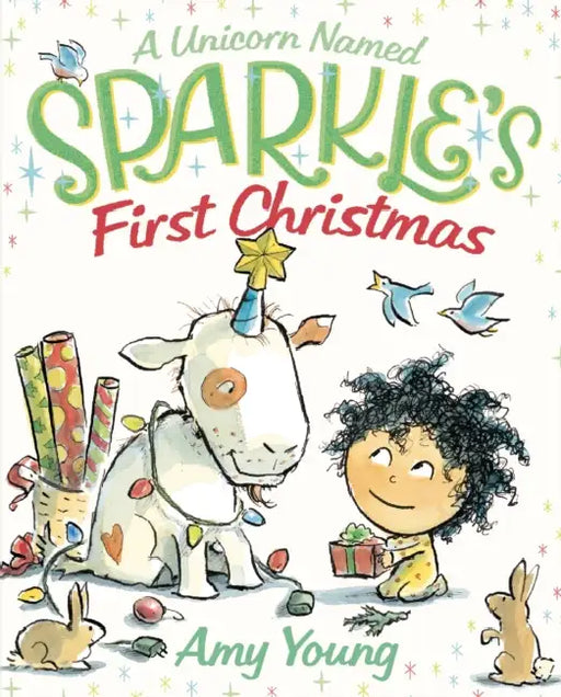 A Unicorn Named Sparkle's First Christmas by Amy Young