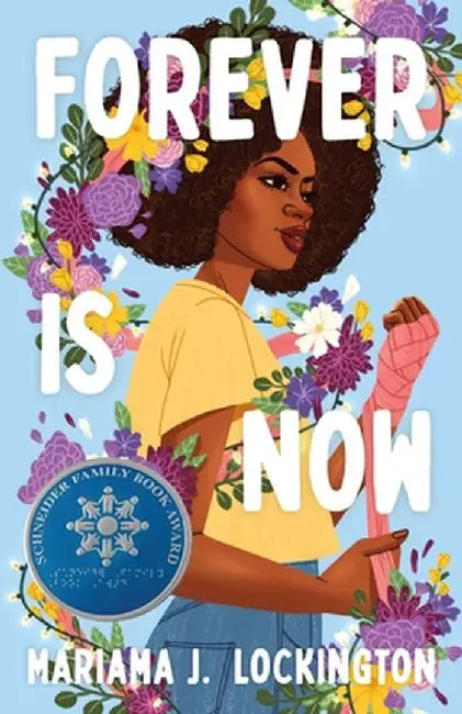 Forever Is Now by Mariama J. Lockington