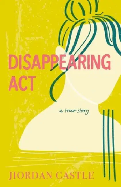 Disappearing ACT by Jiordan Castle