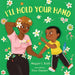 I'll Hold Your Hand by Maggie C. Rudd