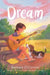 Dream by Barbara O'Connor
