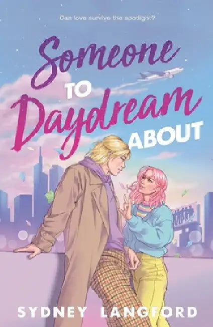 Someone to Daydream about by Sydney Langford