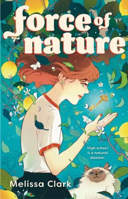 Force of Nature by Melissa Clark
