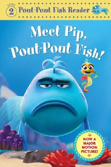 Meet Pip, Pout-Pout Fish! by Deborah Diesen, Dan Hanna