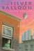 The Silver Balloon by Susan Bonners