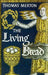 The Living Bread by Thomas Merton
