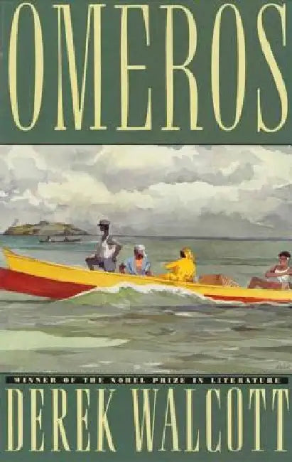 Omeros by Derek Walcott