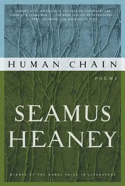 Human Chain by Seamus Heaney