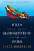When Globalization Fails: The Rise and Fall of Pax Americana by James MacDonald
