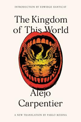 The Kingdom of This World by Alejo Carpentier