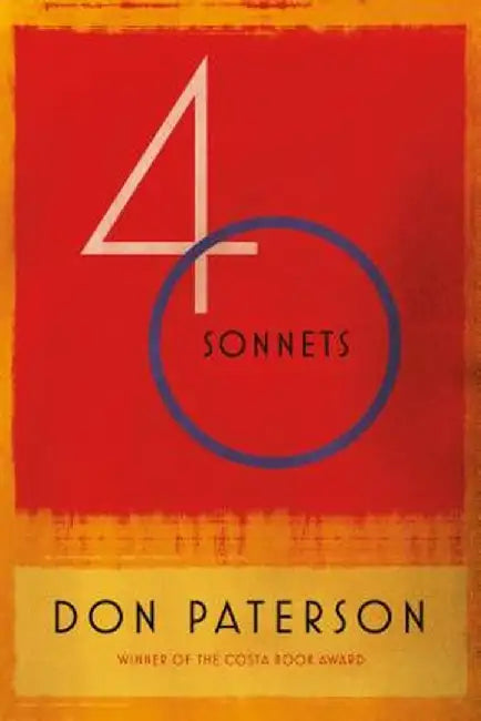 40 Sonnets by Don Paterson