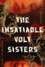 The Insatiable Volt Sisters by Rachel Eve Moulton