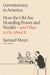 Gerontocracy in America: How the Old Are Hoarding Power and Wealth--And What to Do about It by Samuel Moyn