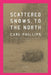 Scattered Snows, to the North: Poems by Carl Phillips
