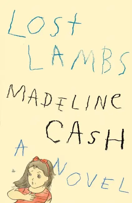Lost Lambs by Madeline Cash