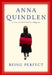 Being Perfect by Anna Quindlen