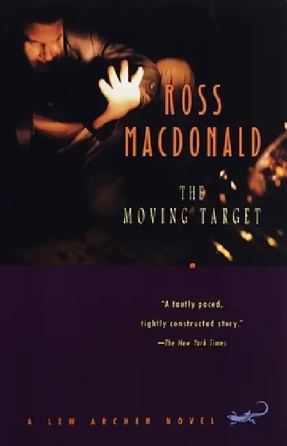 The Moving Target by Ross MacDonald