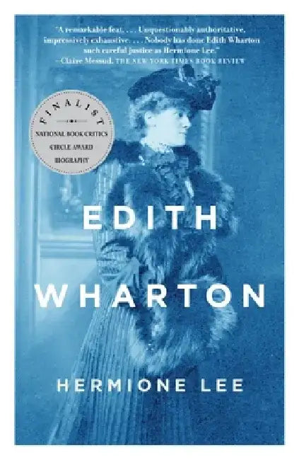 Edith Wharton: Ambassador Book Awards by Hermione Lee