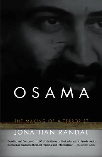 Osama: The Making of a Terrorist by Jonathan Randal
