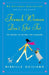 French Women Don't Get Fat: The Secret of Eating for Pleasure by Mireille Guiliano