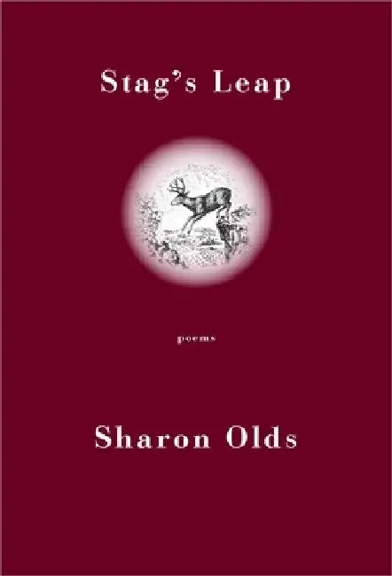 Stag's Leap by Sharon Olds
