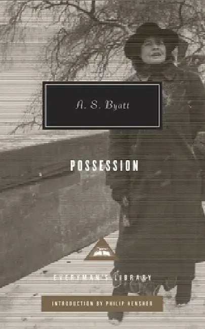 Possession: Introduction by Philip Hensher by A. S. Byatt