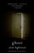 Ghost by Alan Lightman