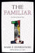The Familiar, Volume 1: One Rainy Day in May by Mark Z. Danielewski