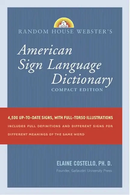 Random House Webster's American Sign Language Dictionary: Compact Edition by Elaine Costello