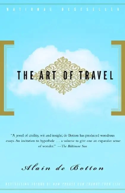 The Art of Travel by Alain de Botton