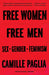 Free Women, Free Men: Sex, Gender, Feminism by Camille Paglia