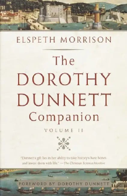 The Dorothy Dunnett Companion: Volume II by Elspeth Morrison
