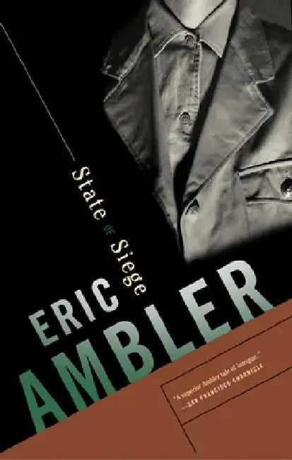 State of Siege: A Thriller by Eric Ambler