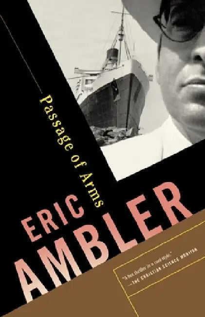 Passage of Arms: A Suspense Thriller by Eric Ambler