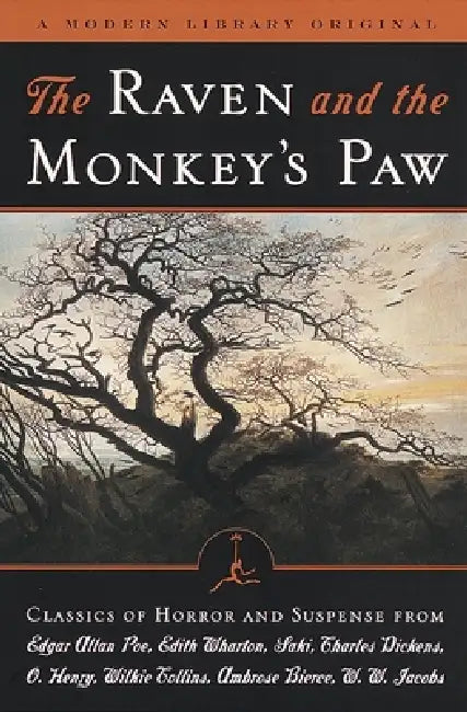 The Raven and the Monkey's Paw: Classics of Horror and Suspense from the Modern Library by Edgar Allan Poe, Edith Wharton, Saki