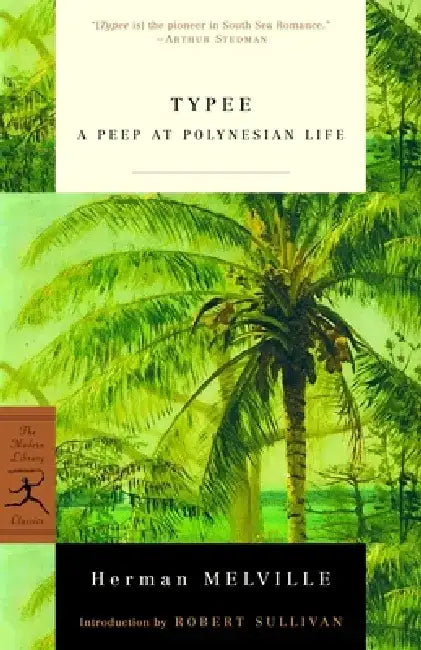 Typee: A Peep at Polynesian Life by Herman Melville
