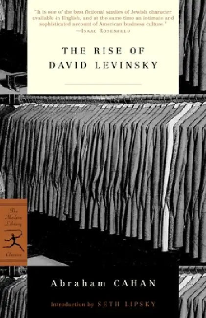 The Rise of David Levinsky by Abraham Cahan, Seth Lipsky